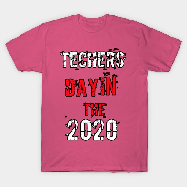 Teachers day in the 2020 T-Shirt by Abdo Shop